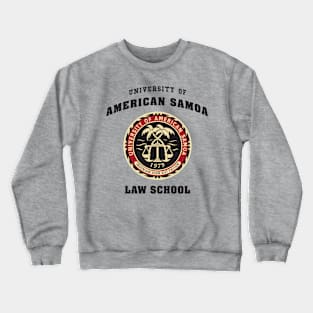 University of American Samoa Law School Crewneck Sweatshirt
